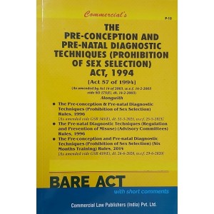 Commercial's The Pre-conception & Pre-natal Diagnostic Techniques (Prohibition Of Sex Selection) Act 1994 [PCPNDT] Bare Act 2023